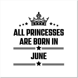 Princesses born in June Posters and Art